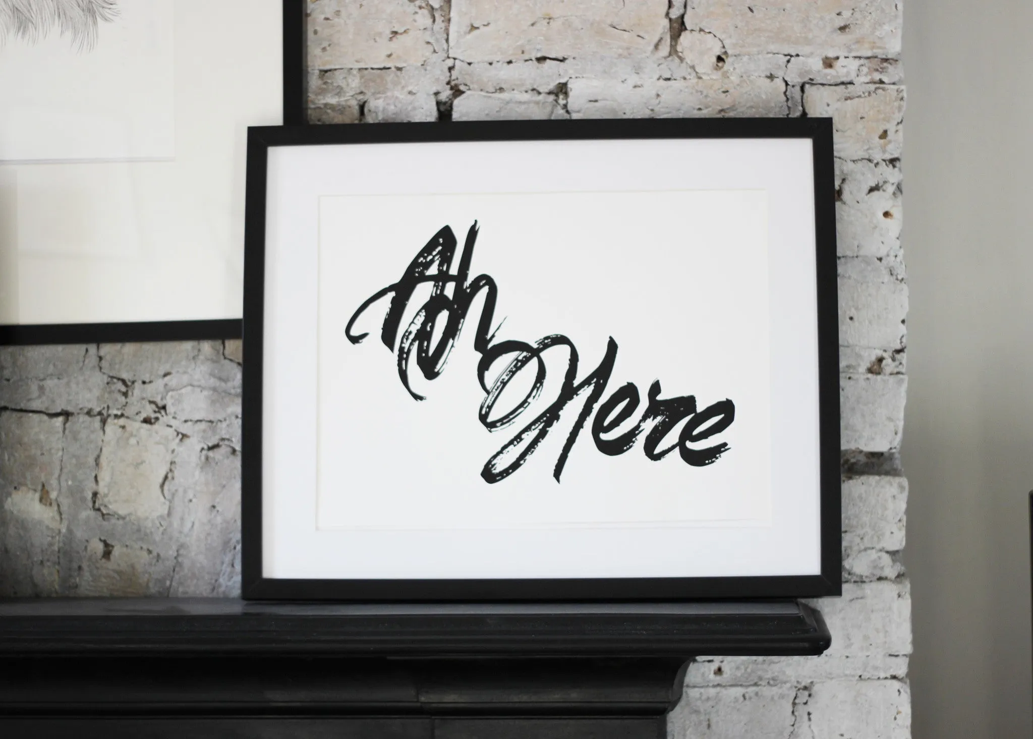 Ah Here Typography Print