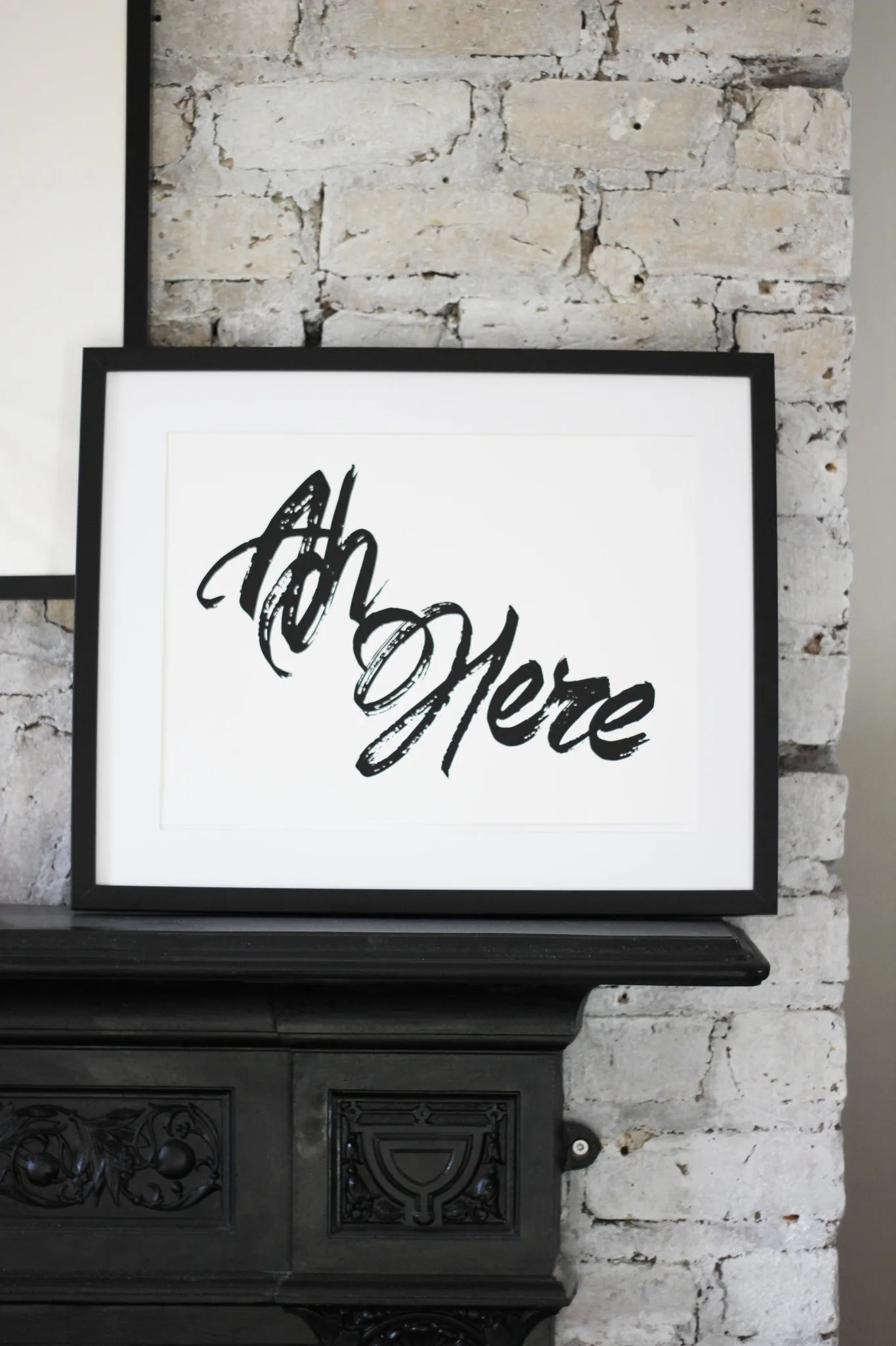 Ah Here Typography Print