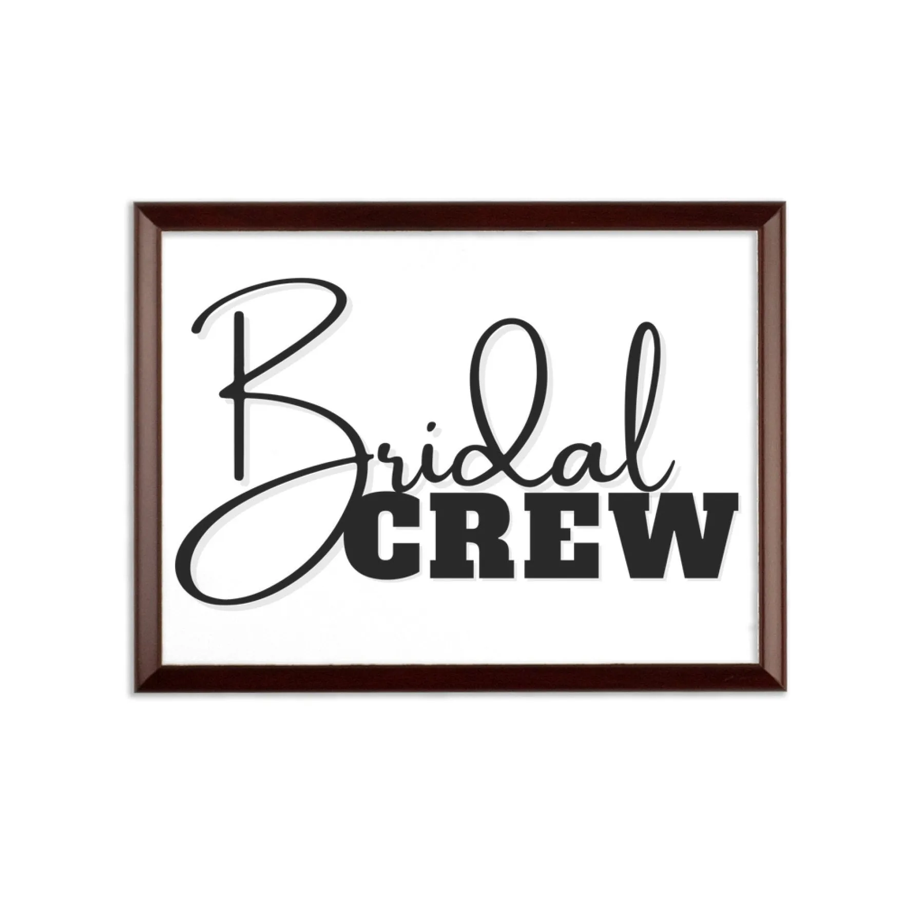 Decorative Wall Art - Bridal Crew Plaque