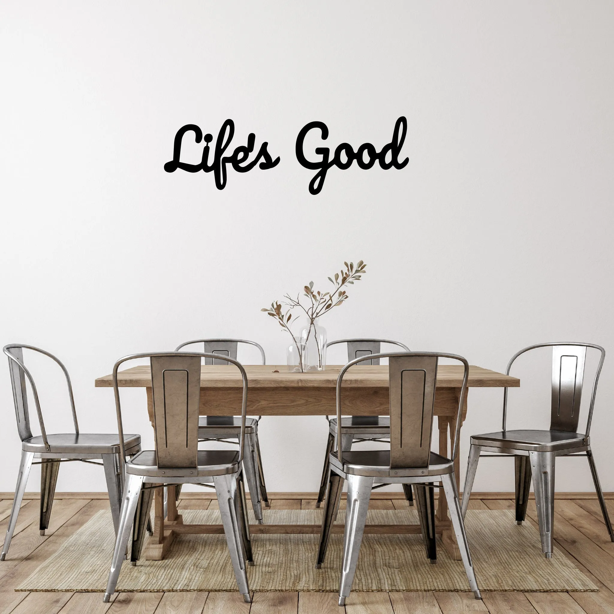 Life is Good - Metal Wall Art